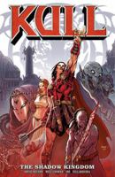 Kull Volume 1: The Shadow Kingdom 1595823859 Book Cover