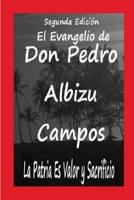 El Evangelio de Don Pedro Albizu Cam[pos 1300811307 Book Cover