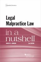 Johnson's Legal Malpractice Law in a Nutshell 163460282X Book Cover