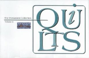 Quilts: The Permanent Collection-Maqs : Quilts Purchased/Acquired During the Years 1991 Through 1994 0891458271 Book Cover