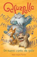 Gafuzpella: Un nuevo canto de gato (Spanish Edition) 9997475968 Book Cover