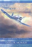 All The Clouds'll Roll Away (Volume One) 0979560314 Book Cover