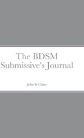 The BDSM Submissive's Journal 1008904899 Book Cover