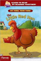 The Little Red Hen (My Turn Your Turn) 0696228874 Book Cover