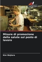 Misure di promozione della salute sul posto di lavoro (Italian Edition) 6209930530 Book Cover