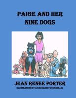 Paige and Her Nine Dogs 1544881606 Book Cover