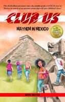 CLUB US - Mayhem in Mexico 1955079056 Book Cover