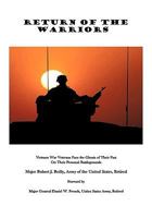 Return of the Warriors: Vietnam War Veterans Face the Ghosts of Their Past on Their Personal Battlegrounds 1426930291 Book Cover