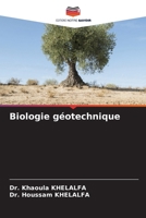 Biologie géotechnique (French Edition) 6207134583 Book Cover