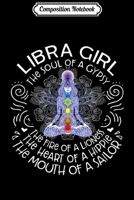 Composition Notebook: Libra Girl The Soul Of A Gypsy Funny Birthday Journal/Notebook Blank Lined Ruled 6x9 100 Pages 1673618529 Book Cover