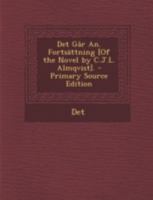 Det Går An. Fortsättning [Of the Novel by C.J.L. Almqvist]. 1149246499 Book Cover