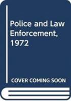 Police And Law Enforcement, 1972. An Ams Anthology 0404112005 Book Cover