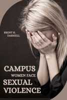 Campus Women Face Sexual Violence 0780831144 Book Cover