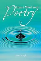 Heart Mind Soul Poetry 148178885X Book Cover