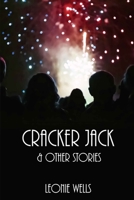 CRACKER JACK: AND OTHER STORIES 0648464202 Book Cover