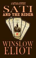 Sati and the Rider: A Satyana Mystery 1939980062 Book Cover