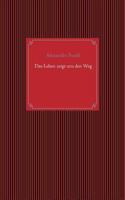 Das Leben zeigt uns den Weg 3740745754 Book Cover
