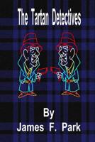 The Tartan Detectives 1291671226 Book Cover