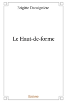 Le Haut-de-forme (French Edition) 2414179104 Book Cover