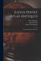 Justus Pertes' Atlas Antiquus: Taschen-Atlas Der Alten Welt 1018000577 Book Cover