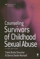 Counselling Survivors of Childhood Sexual Abuse (Counselling in Practice series)