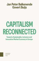 Capitalism Reconnected: Toward a Sustainable, Inclusive and Innovative Market Economy in Europe 9048562635 Book Cover