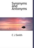 Synonyms and Antonyms 1018315489 Book Cover