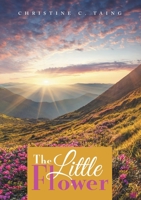 The Little Flower 1483420590 Book Cover