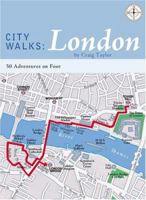 City Walks: London: 50 Adventures on Foot (City Walks) 0811845621 Book Cover