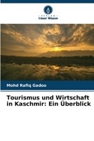 Tourismus und Wirtschaft in Kaschmir: Ein Überblick (German Edition) 6207978293 Book Cover