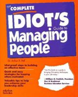 The Complete Idiot's Guide to Managing People (Complete Idiot's Guide to ...) 0028610369 Book Cover
