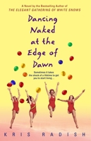 Dancing Naked at the Edge of Dawn 0553382632 Book Cover