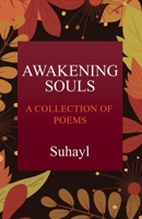 Awakening Souls: A Collection of Poems 1835383637 Book Cover