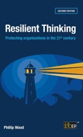 Resilient Thinking: Protecting organisations in the 21st century 1787785580 Book Cover