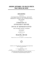 Assessing September 11th health effects: what should be done? B084DL5Z2X Book Cover