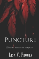 Puncture: A Gothic Tale of Obsession and Immortal Hunger B0FVFR13SW Book Cover