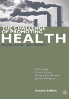 The Challenge of Promoting Health: Exploration and Action 0333949315 Book Cover