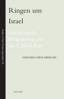 Ringen Um Israel: Intertextuelle Perspektiven Auf Das 5. Buch Esra 9042935987 Book Cover