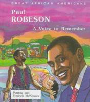 Paul Robeson: A Voice to Remember (Great African Americans Series) 0894903101 Book Cover