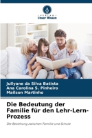 Die Bedeutung der Familie für den Lehr-Lern-Prozess (German Edition) 6208338875 Book Cover