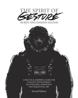 The Spirit of Gesture - Second Edition 0989291324 Book Cover