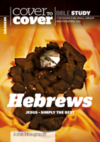Hebrews: Jesus - Simply the Best 1853453374 Book Cover