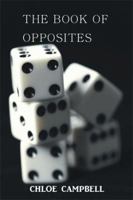 The Book of Opposites 1493140116 Book Cover