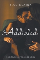 Addicted 1393805957 Book Cover