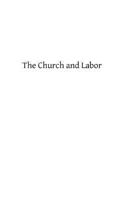 The Church and Labour 1484035909 Book Cover