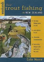 Weekends for Trout Fishing in New Zealand 1869660137 Book Cover