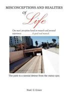 Misconceptions and Realities of Life 1456876562 Book Cover