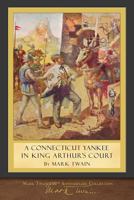 A Connecticut Yankee in King Arthur's Court 0451510739 Book Cover