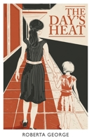 The Day's Heat 1911293850 Book Cover