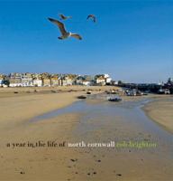 A Year in the Life of North Cornwall 0711228795 Book Cover